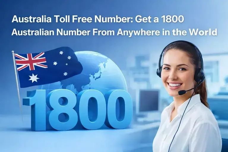 Australia Toll-Free Number: Get a 1800 Australian Number From Anywhere in the World